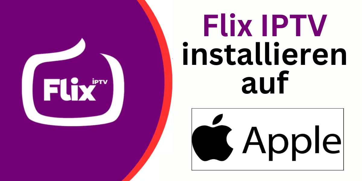 Ein iPhone und ein Apple TV mit der Flix IPTV-App auf dem Bildschirm, die den Einrichtungsprozess zeigt.